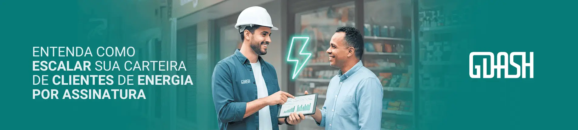 Como Escalar a Carteira de Clientes de Energia por Assinatura?